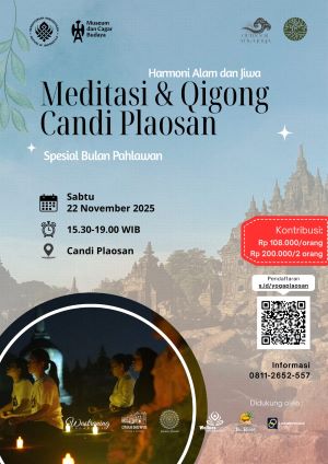Meditasi & Qigong di Candi Plaosan 2025 hadirkan pengalaman pemulihan batin dan energi dalam semangat Bulan Pahlawan. Terbuka untuk umum. foto: Istimewa